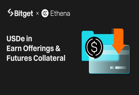 Bitget Strengthens Partnership with Ethena Labs by Supporting USDe in Earn Offerings and Futures Collateral