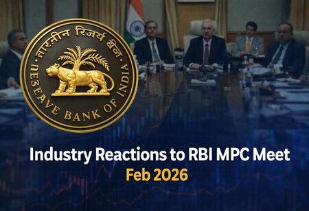 I​ndustry Reactions to RBI MPC Meet Feb 2026
