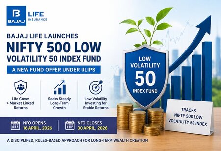 Bajaj Life Insurance Launches Nifty 500 Low Volatility Index Fund Bajaj Life Insurance Launches Nifty 500 Low Volatility Index Fund